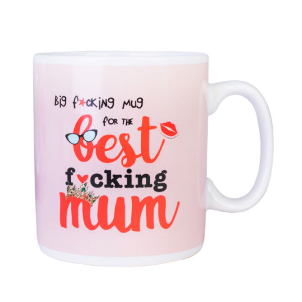Big f#%king mug for the best f#%king mum giant ceramic mug - Mother's day gift
