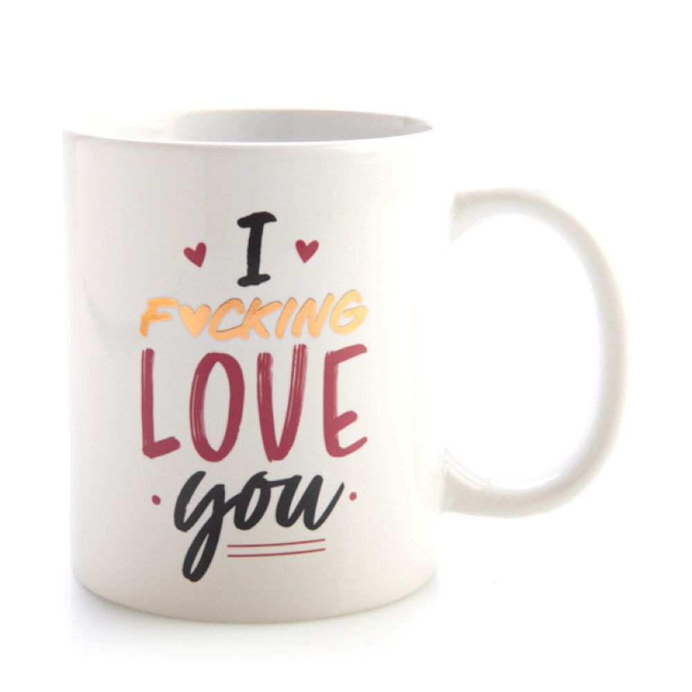 I F#CKING LOVE YOU MUG - when you need more than just I love you!
