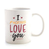 Load image into Gallery viewer, I F#CKING LOVE YOU MUG - when you need more than just I love you!