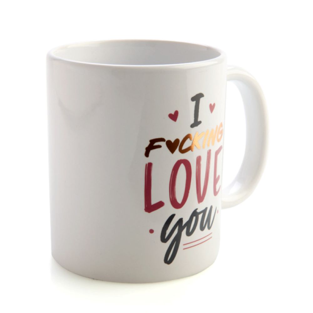 I F#CKING LOVE YOU MUG - when you need more than just I love you!