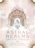 Astral Realms Oracle Tarot and Oracle The Crystal and Wellness Warehouse 