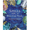 Spells for a Magical Year Print Books The Crystal and Wellness Warehouse 