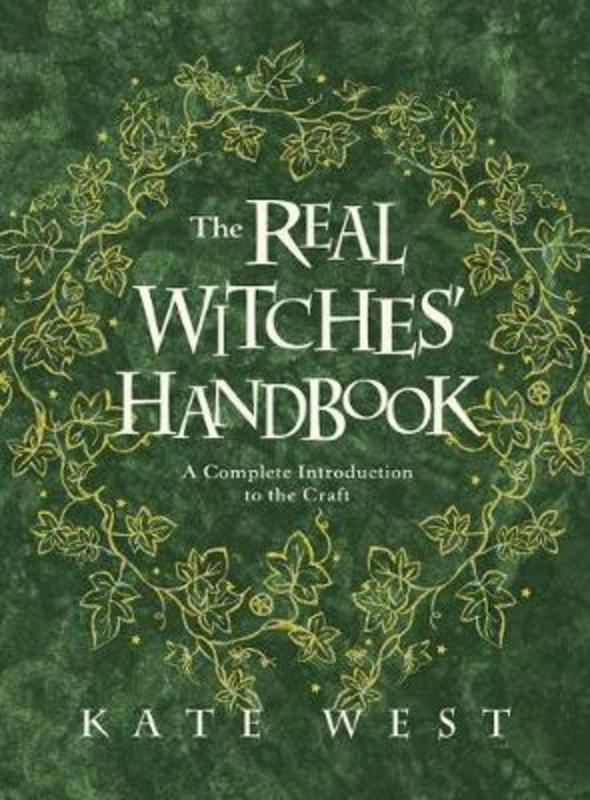 The Real Witches Handbook By Kate West Books The Crystal and Wellness Warehouse 
